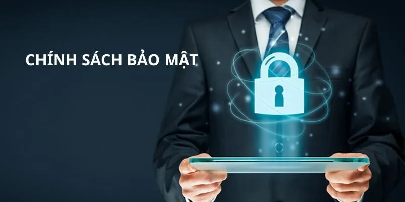 Chính sách rất quan trọng trong việc bảo mật